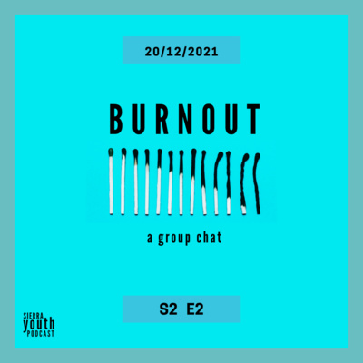 S2E2: Burnout (a group chat)