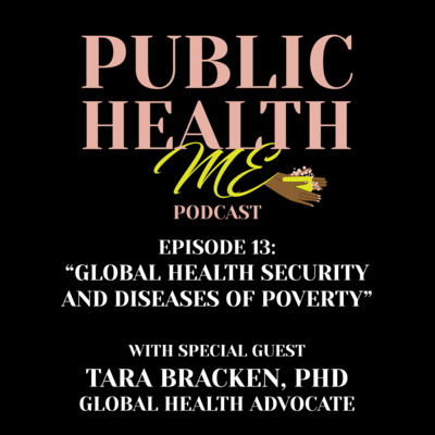 S1 E13: Global Health Security and Diseases of Poverty