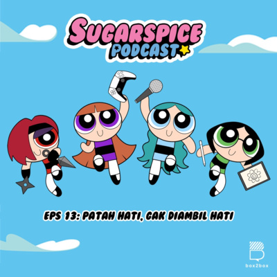 Eps 13: Patah Hati, Gak Diambil Hati