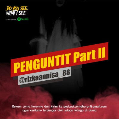 Penguntit Part 2 | #796
