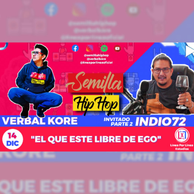 Indio72/Piel Azteca En Semilla Hip Hop - PARTE 2