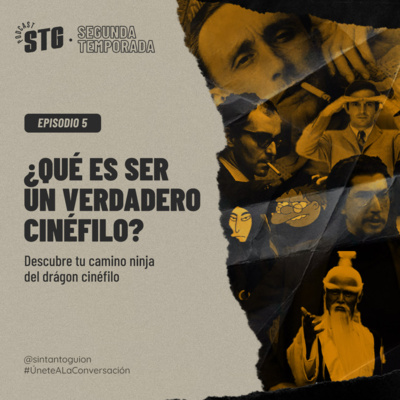 ¿Qué es ser un verdadero cinéfilo? | E05