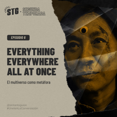 Everything Everywhere All at Once: El multiverso como metáfora | E06