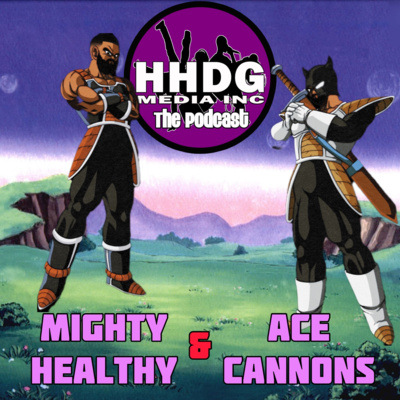 MIGHTY HEALTHY & ACE CANNONS