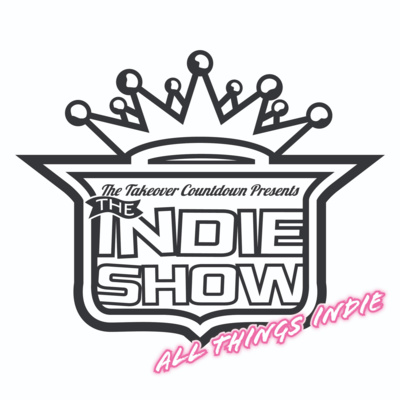 The INDIE Show: All Things Indie S1E12 (Guest: Erica Gwyn) 