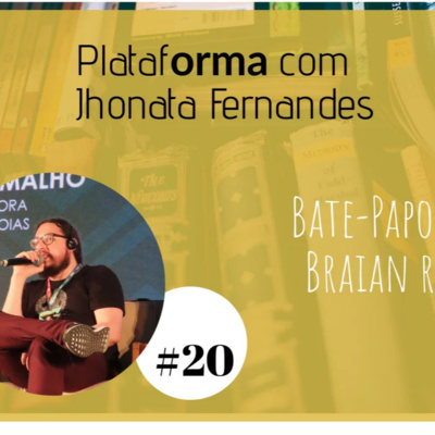  BRAIAN RIZZO – Entrei pra vida adulta com 23 anos – PLATAFORMA #20 episode artwork
