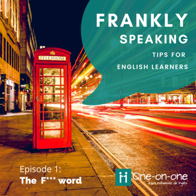 Frankly Speaking - Episode 1 - The F Word