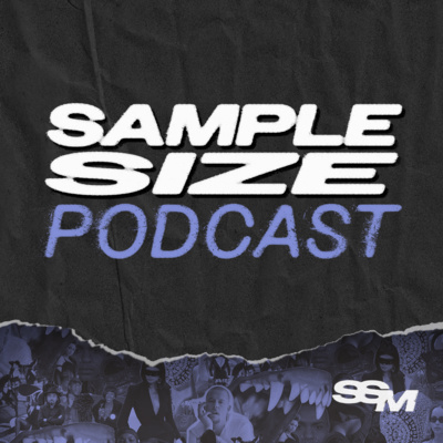 Sample Size Podcast