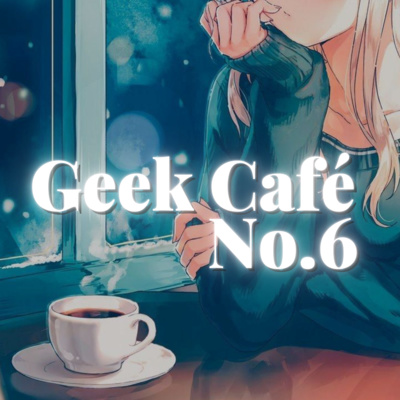 Geek Café No.6 - Gesegnete Lockmodule & Schlaflose Nächte