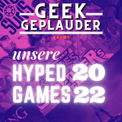 Unsere Hyped Games 2022