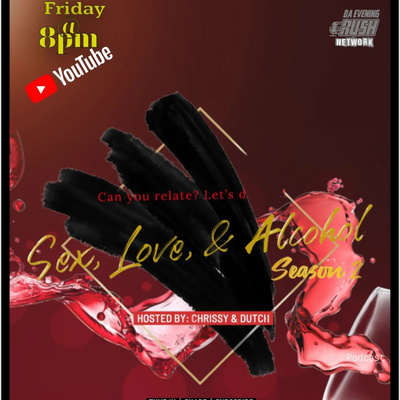 Sex, Love & Alcohol: What Do You Bring To The Table (S2 Ep1)

 episode artwork