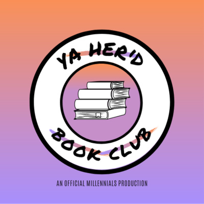 Ya HER'd Book Club Ep. 15: Renegades by Melissa Meyer episode artwork