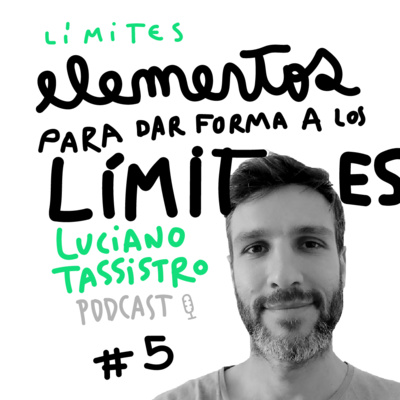 5. Límites - ¿Cómo empezar a darles forma? 5. Límites - ¿Cómo empezar a darles forma?
