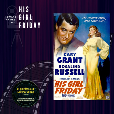His Girl Friday 1940 Howard Hawks