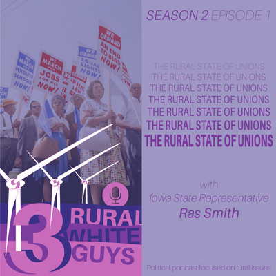 The Rural State of the Unions