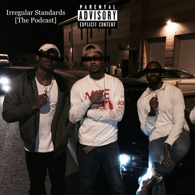 Irregular Standards: Episode 6