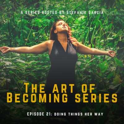 EP 21 - Doing Things Her Way
