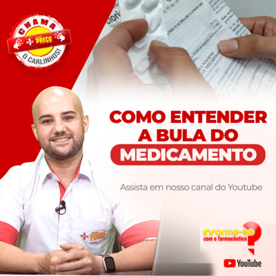 COMO ENTENDER A BULA DE UM MEDICAMENTO! | INFORME-SE COM O FARMACÊUTICO