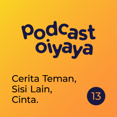 Cerita Teman, Sisi Lain, Cinta. - eps 13