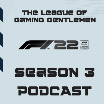 LoGG F1 Podcast, S03E00: Season 3 Intro