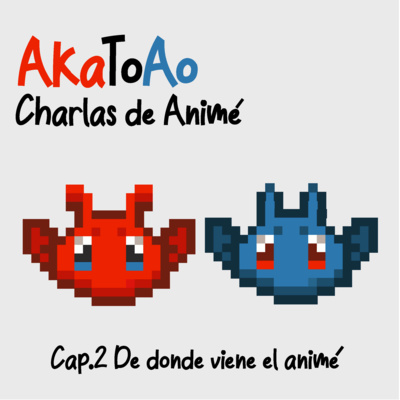 AkaToAo - Charlas de anime