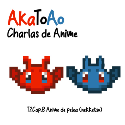 T2Cap8.¿Que tiene en común Kimetsu y Harry Potter? Y otras cuestiones más sobre los Nekketsu