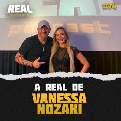 Vanessa Nozaki - Real Podcast #57 episode artwork