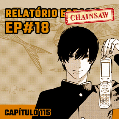 Relatório Chainsaw Man #18 - Capítulo 115: Estudantes de Hoje em Dia episode artwork