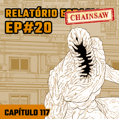 Relatório Chainsaw Man #20 - Capítulo 117: O Pinguim e a Arma episode artwork