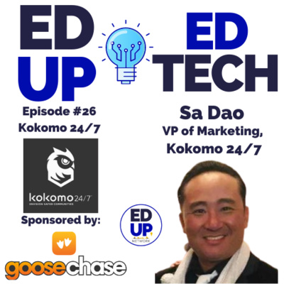 26: Systems for a Safe Campus & Work Environment with Sa Dao, Vice President of Marketing and Sales at Kokomo 24/7