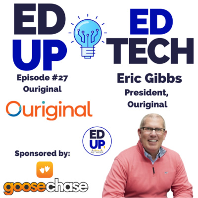 27: The Value of Mentorship and Using EdTech for Plagiarism Prevention with Eric Gibbs, President of Ouriginal