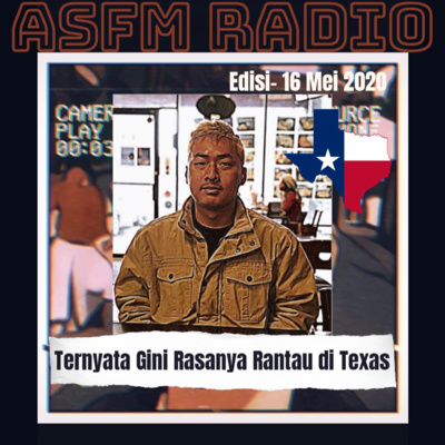 ASFM - GIMANA SIH RASANYA MERANTAU DI TEXAS ?