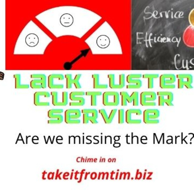 Lack Luster Customer Service