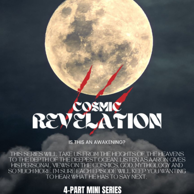 Cosmic Revelation, a conversation with Aaron
