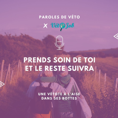 Les podcasts d\'Emilia, une vétérinaire à l\'aise dans ses bottes.