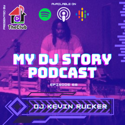 68. DJ Kevin Rucker