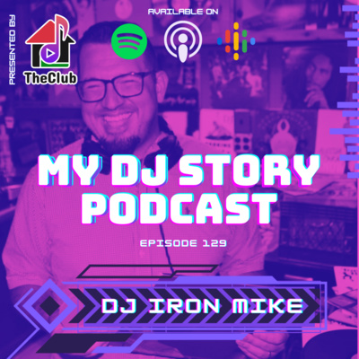 129. DJ Iron Mike
