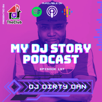 137. DJ Dirty Dan