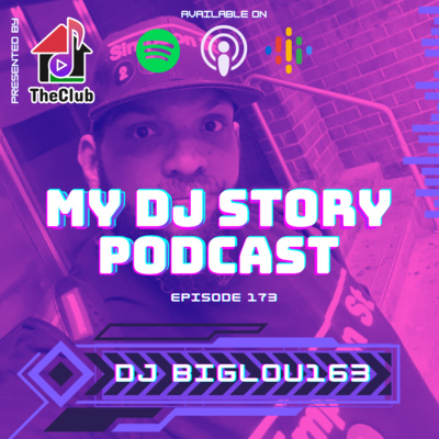 173. DJ BigLou163