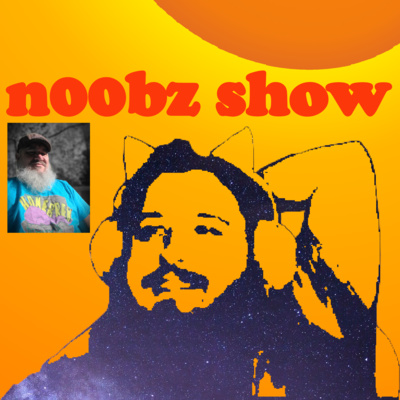 EP 40: The n00b and Kev Show episode artwork