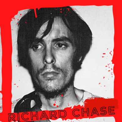 Richard Chase- O Vampiro de Sacramento Richard Chase- O Vampiro de Sacramento