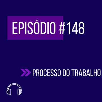 #148 - DIREITO PROCESSUAL DO TRABALHO (VI UNIFICADO) episode artwork