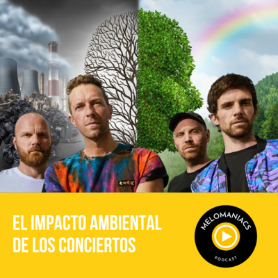 El impacto ambiental de los conciertos (El caso de Coldplay)
