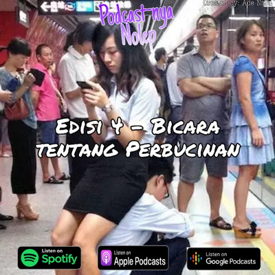 Edisi 4 - Bicara tentang Perbucinan