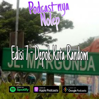 Edisi 7 - Depok Kota Random