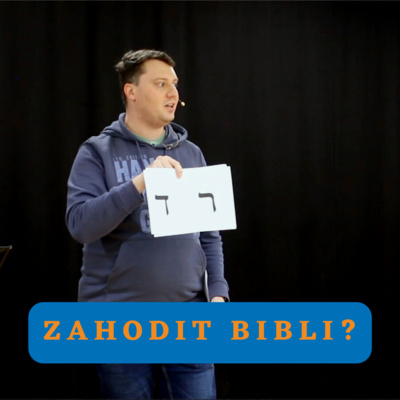 Zahodit Bibli?