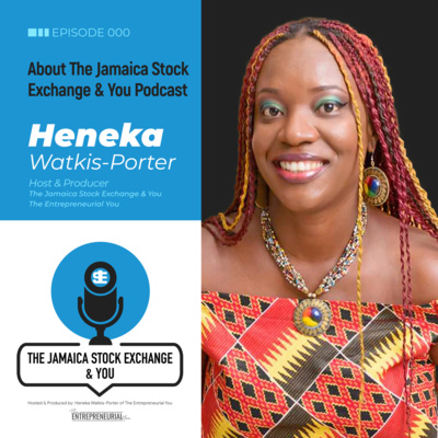 About The Jamaica Stock Exchange & You Podcast
