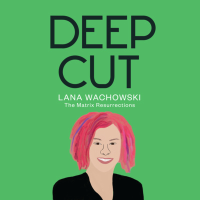 Lana Wachowski: The Matrix Resurrections