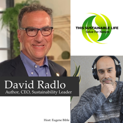 Sustainable Disruption in Business - David Radlo, Part 1