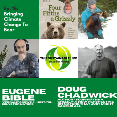 Bringing Climate Change to Bear w/ Doug Chadwick